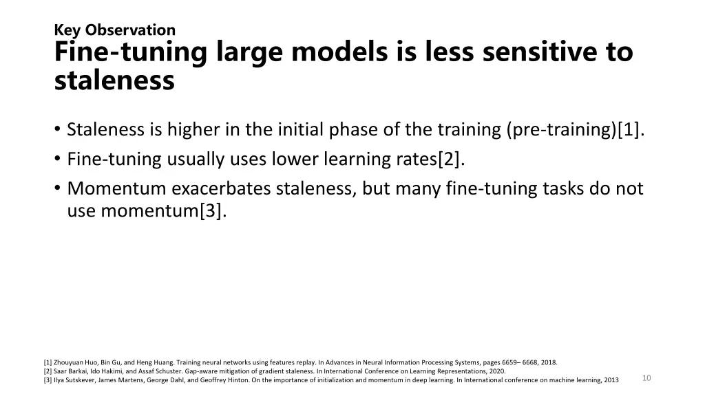 key observation fine tuning large models is less