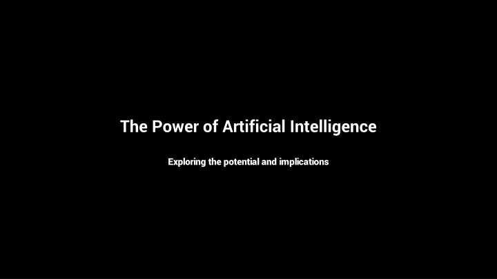 the power of artificial intelligence