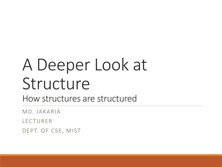 a deeper look at structure how structures