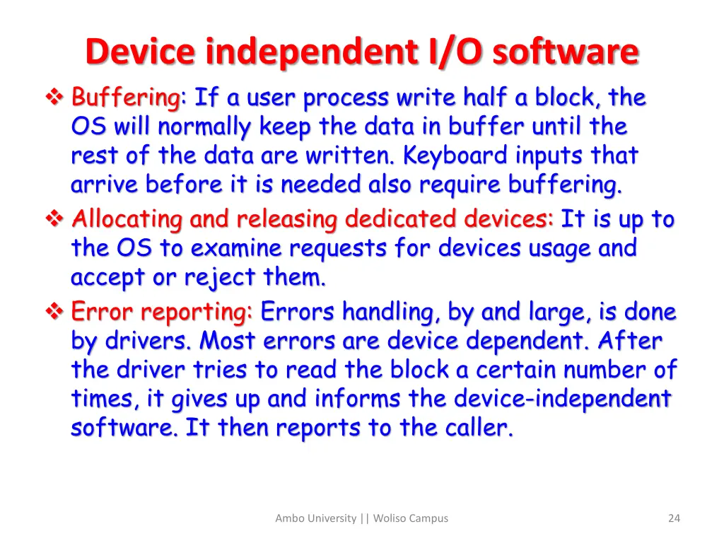 device independent i o software buffering