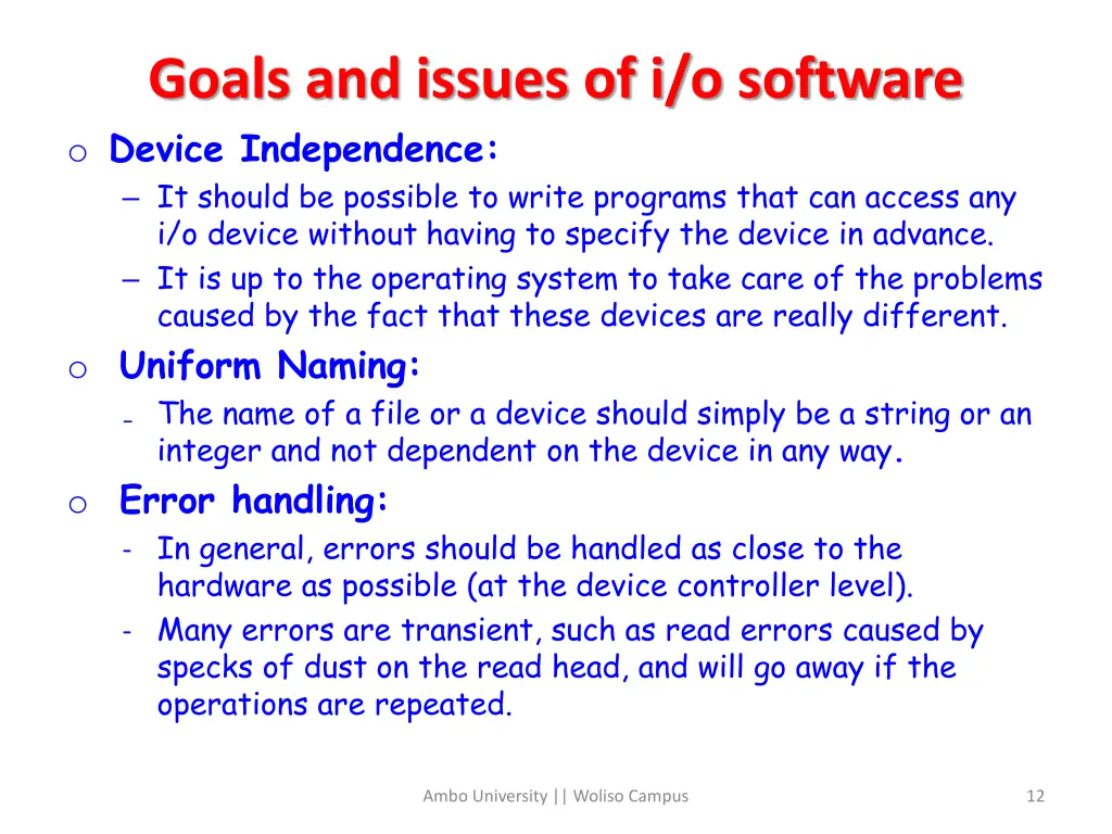 goals and issues of i o software o device