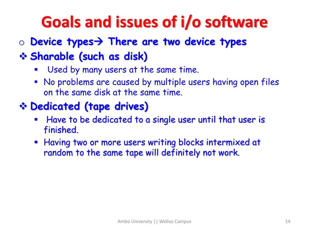 goals and issues of i o software o device types