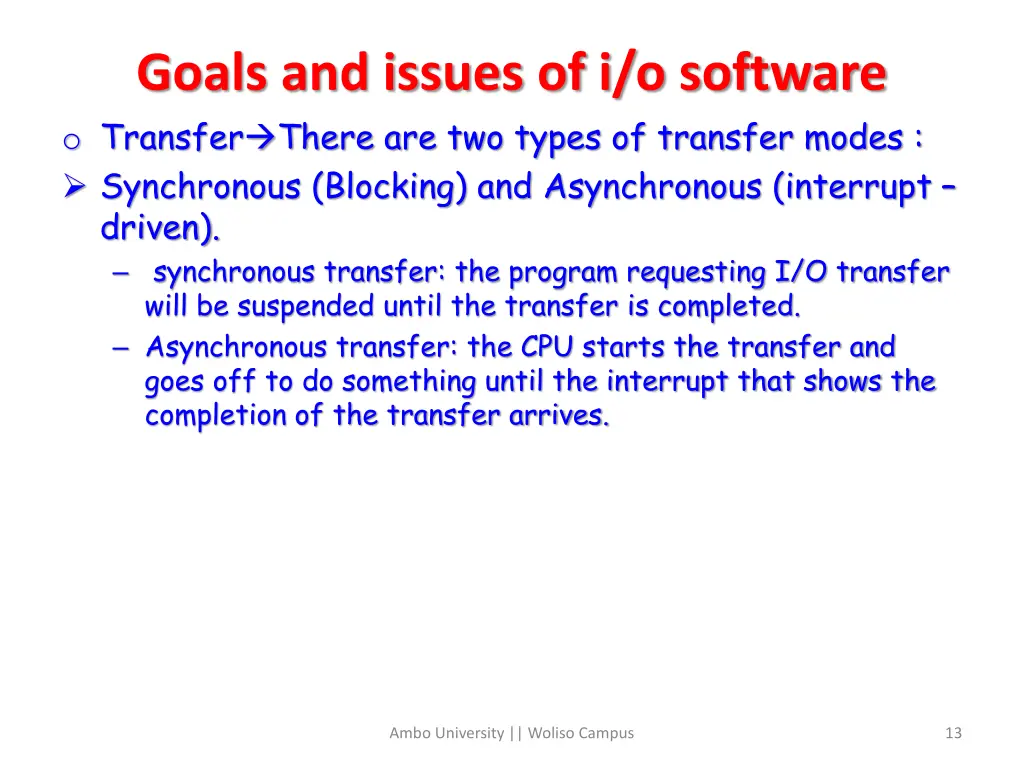 goals and issues of i o software o transfer there