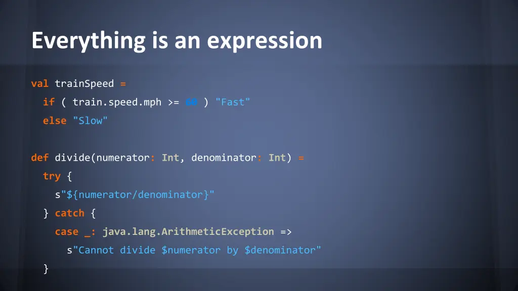 everything is an expression