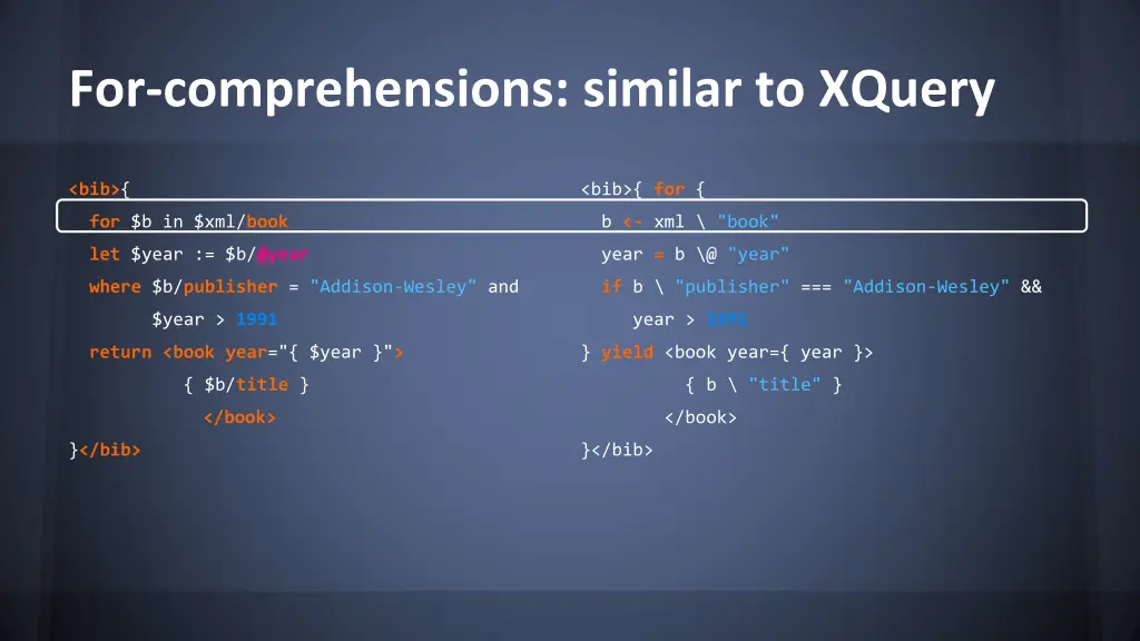 for comprehensions similar to xquery 1
