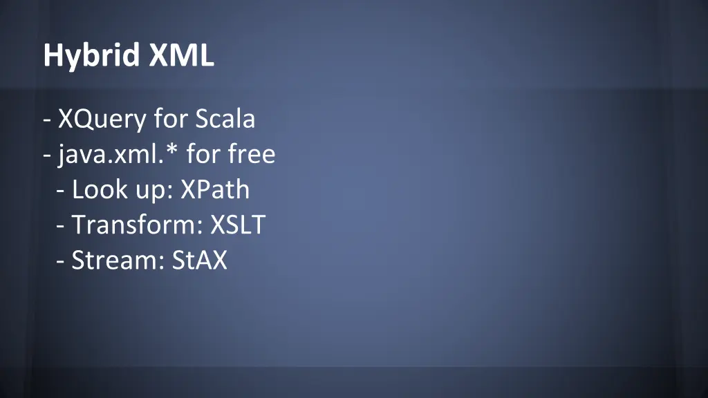 hybrid xml