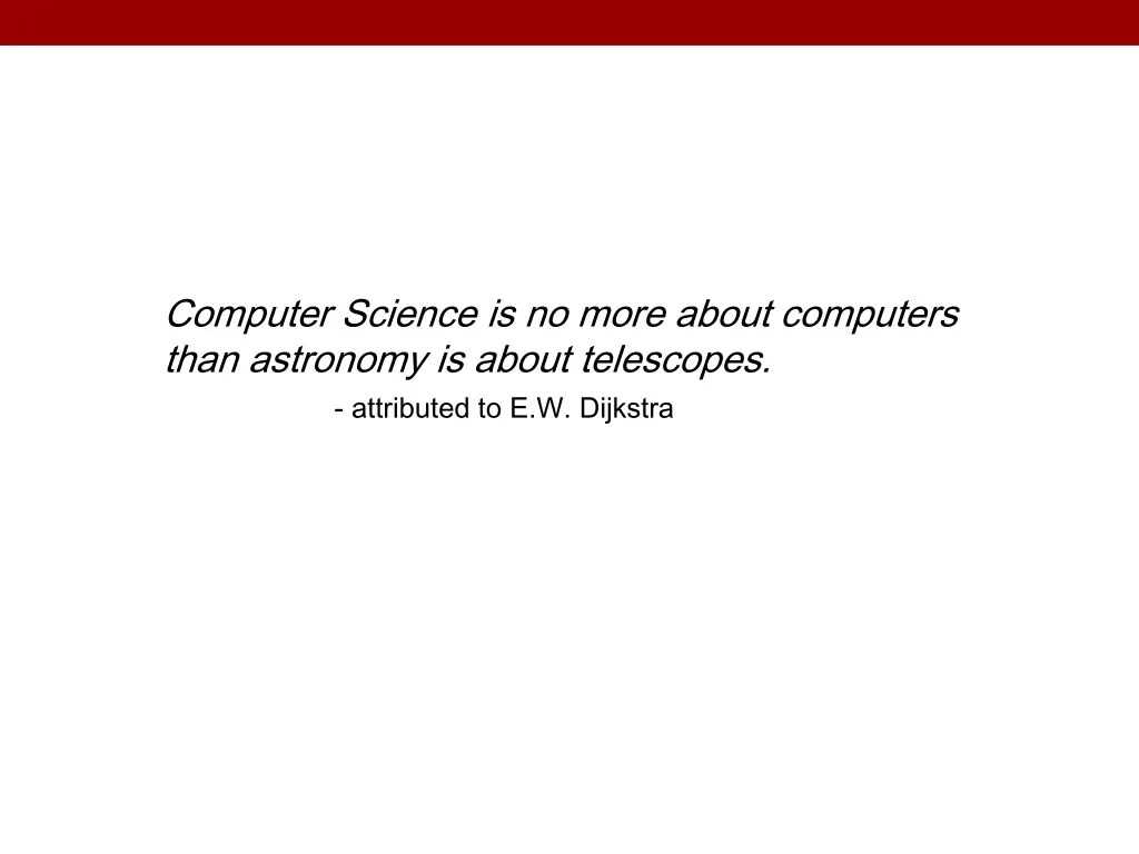 computer science is no more about computers than