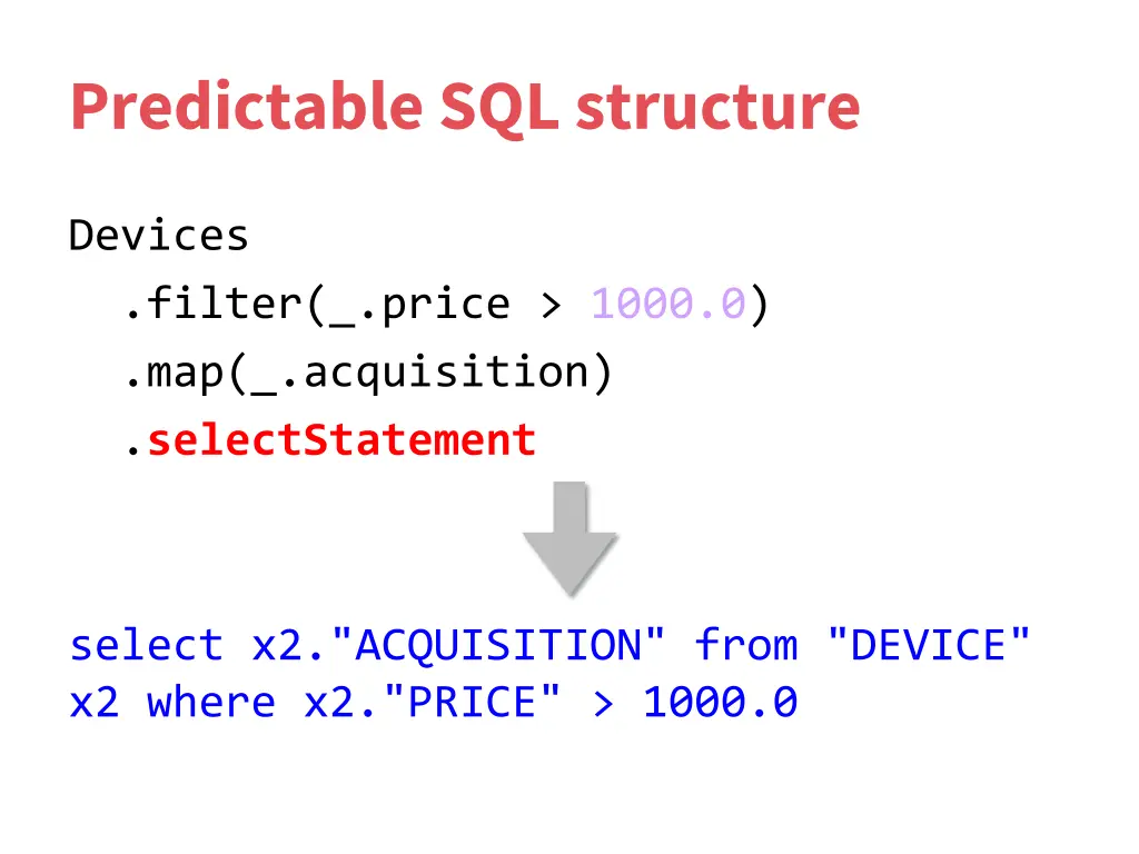 predictable sql structure