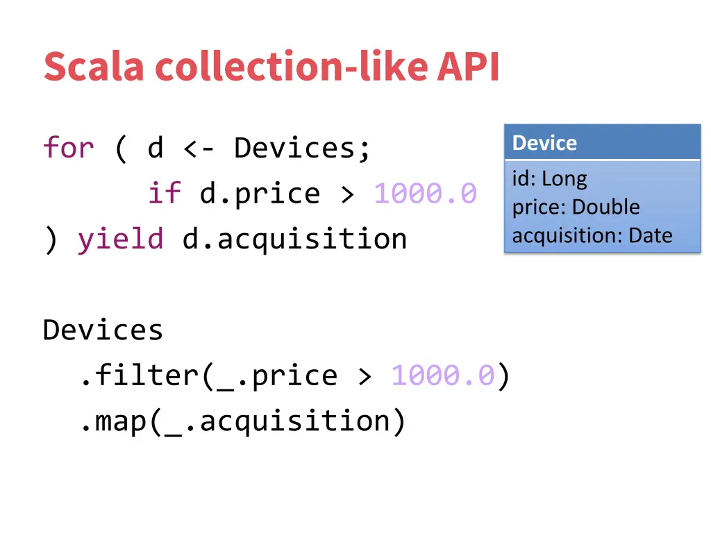 scala collection like api