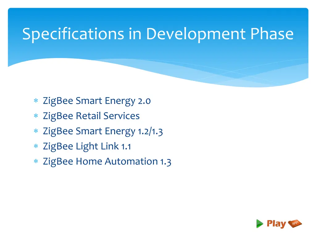 specifications in development phase