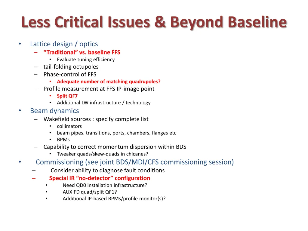 less critical issues beyond baseline