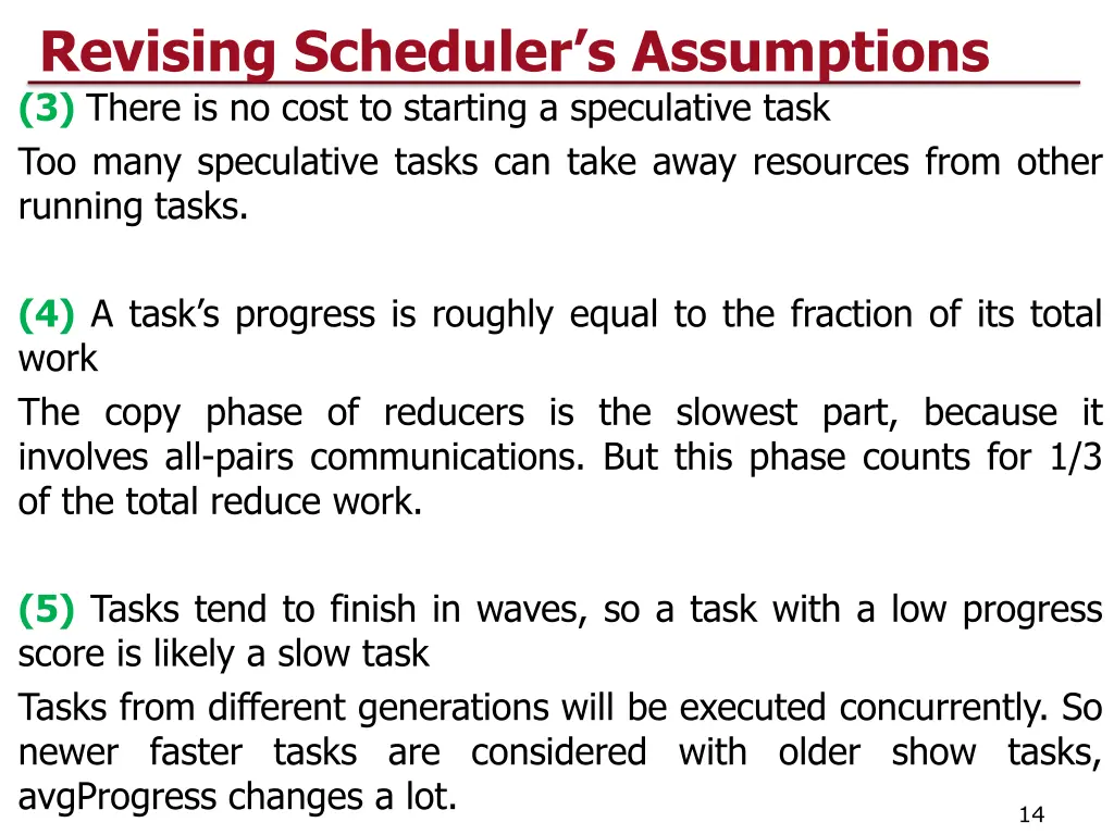 revising scheduler s assumptions 3 there