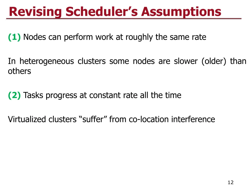 revising scheduler s assumptions
