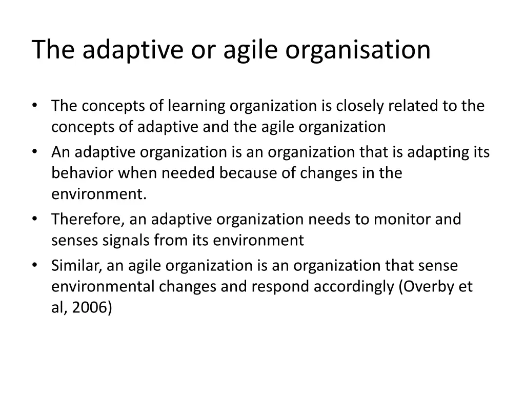 the adaptive or agile organisation