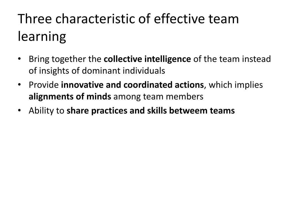 three characteristic of effective team learning
