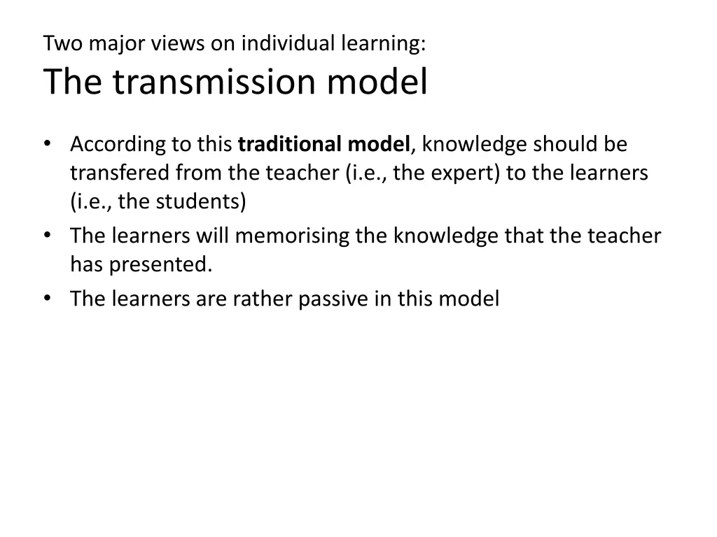 two major views on individual learning