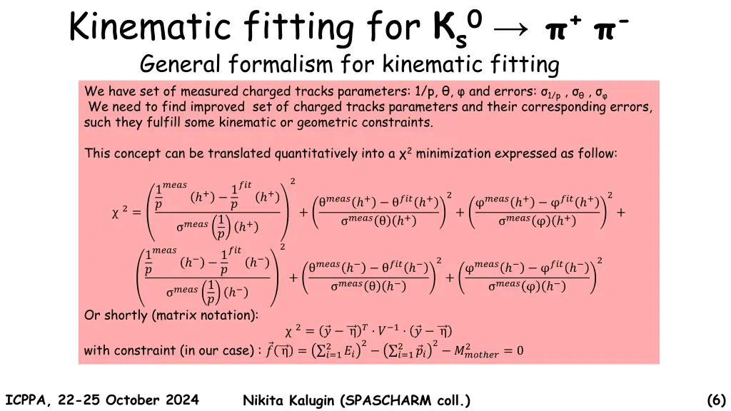 kinematic fitting for s0 general formalism