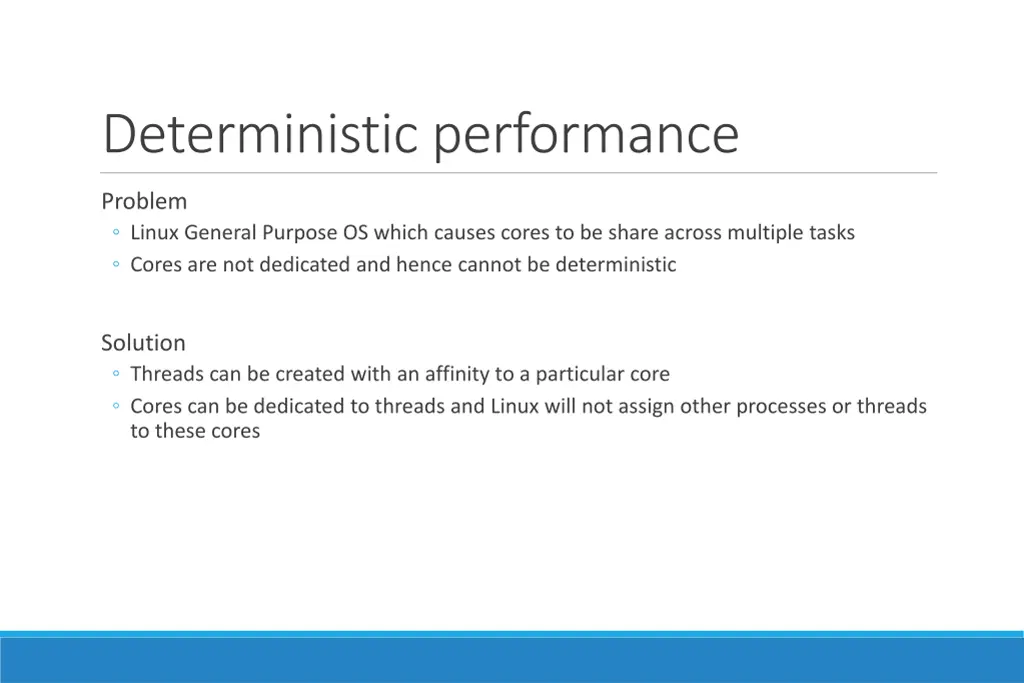 deterministic performance
