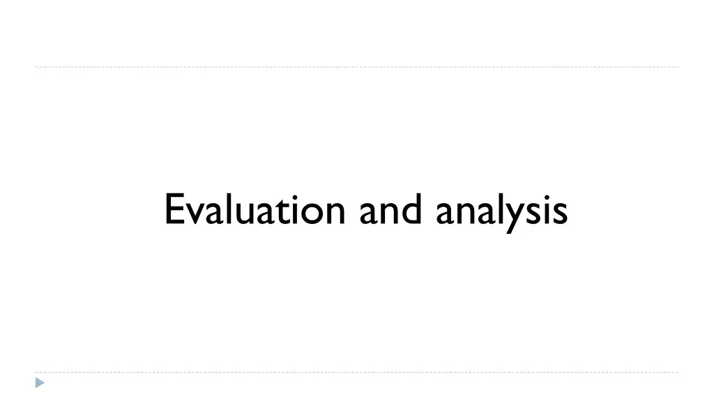 evaluation and analysis
