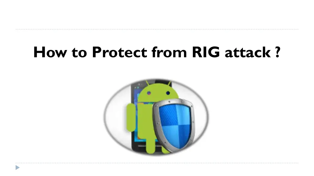 how to protect from rig attack