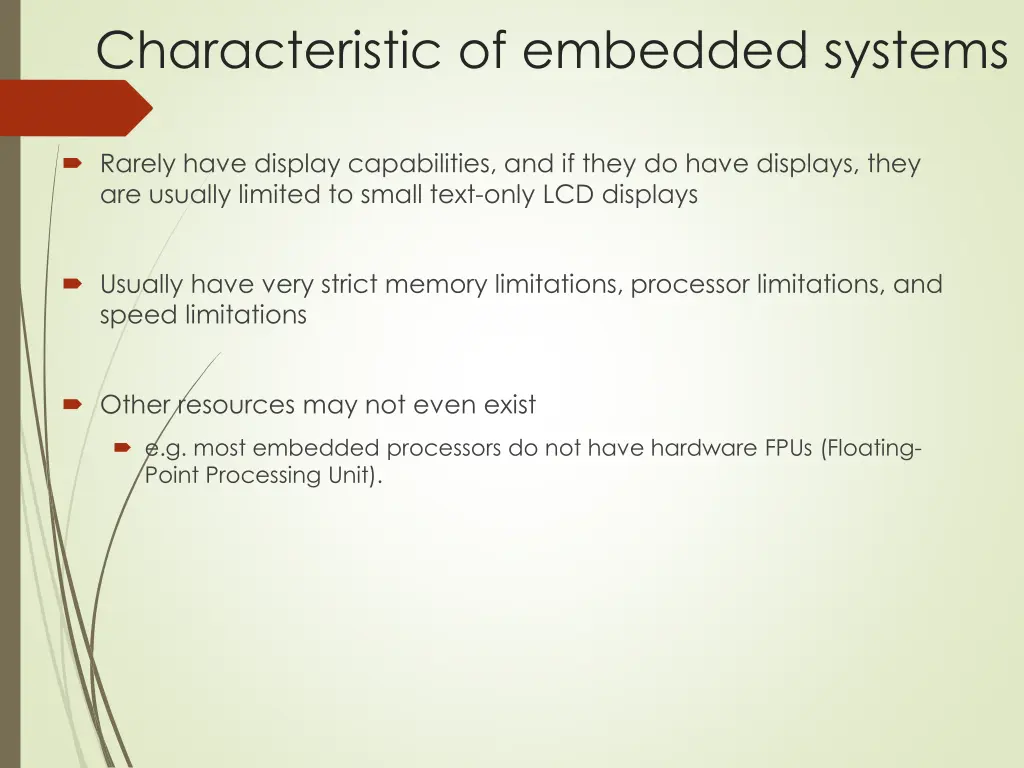 characteristic of embedded systems