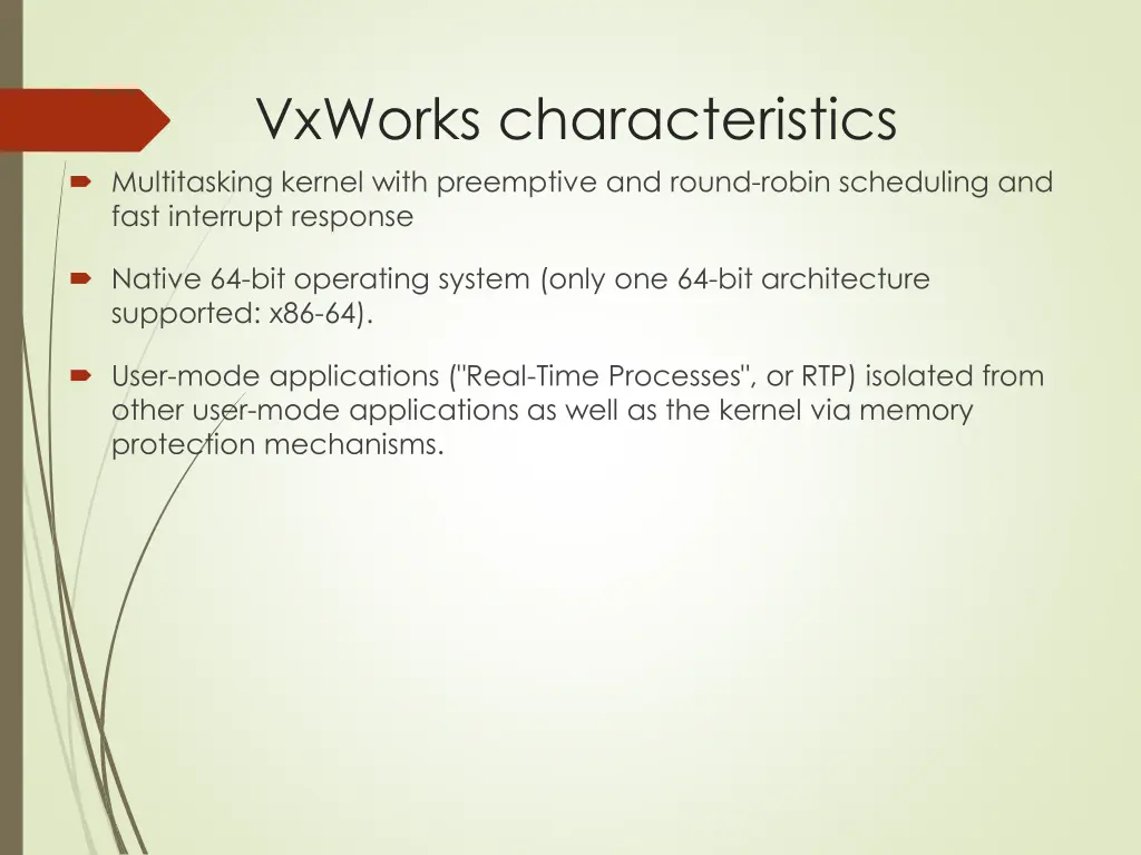vxworks characteristics multitasking kernel with