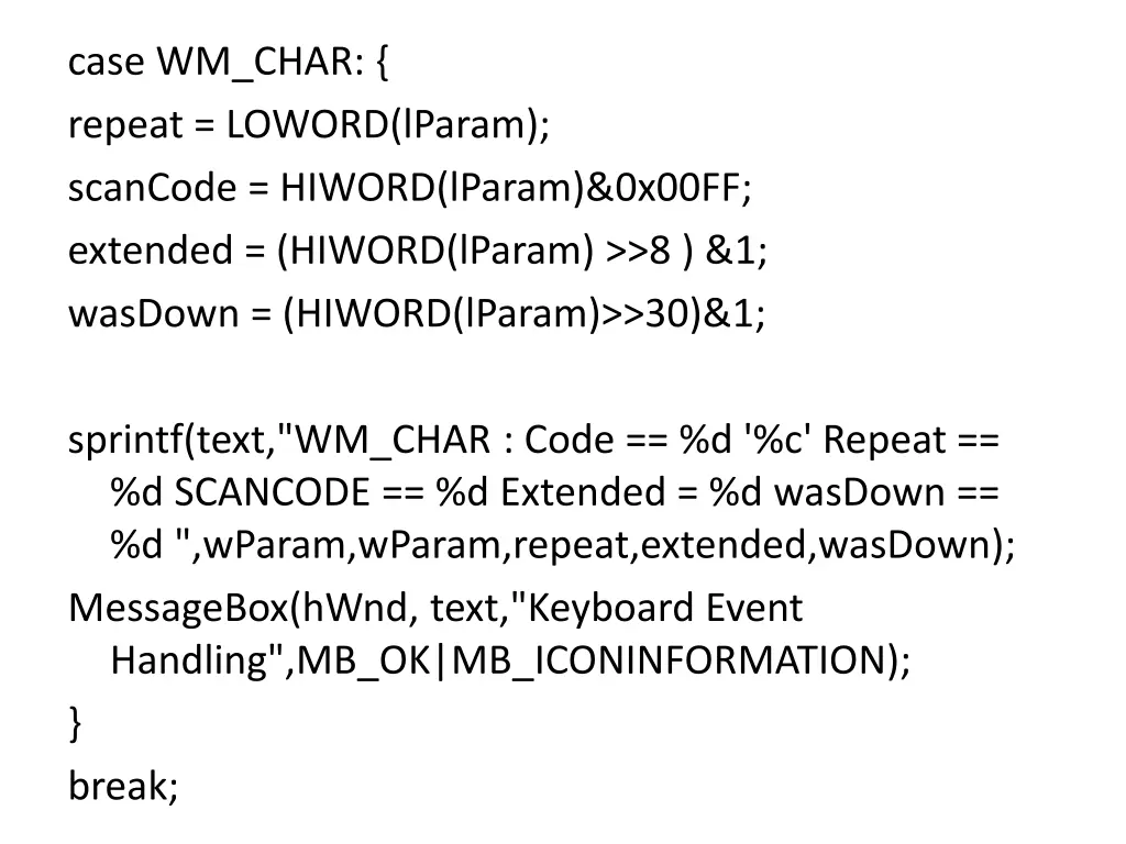 case wm char repeat loword lparam scancode hiword