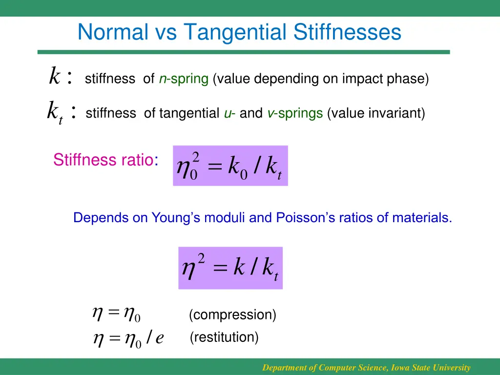 normal vs tangential stiffnesses