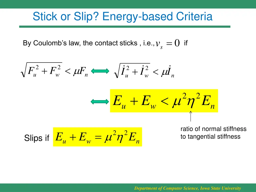 stick or slip energy based criteria
