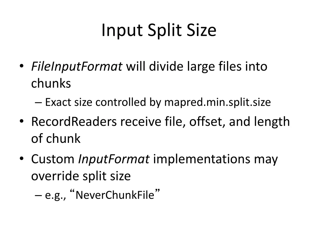 input split size