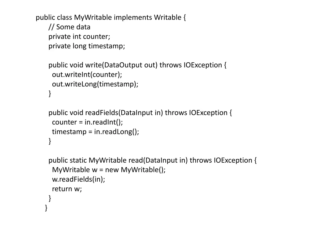 public class mywritable implements writable some