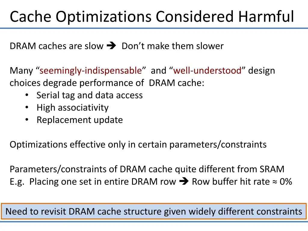 cache optimizations considered harmful
