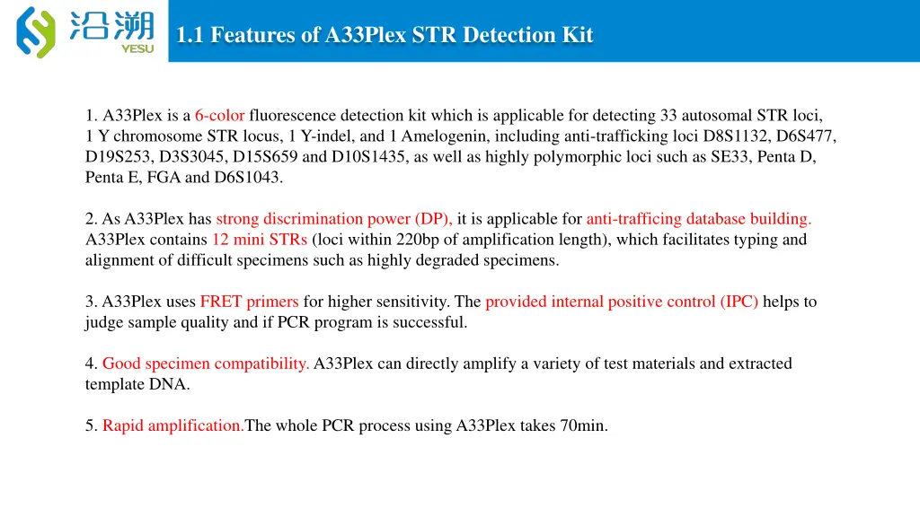 1 1 features of a33plex str detection kit
