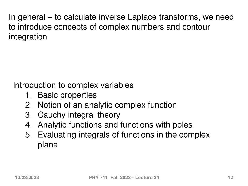 in general to calculate inverse laplace