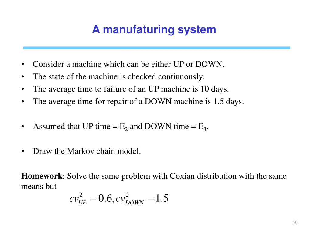 a manufaturing system 1