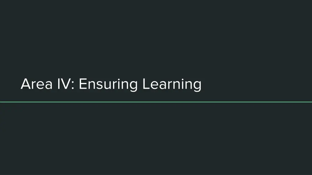 area iv ensuring learning