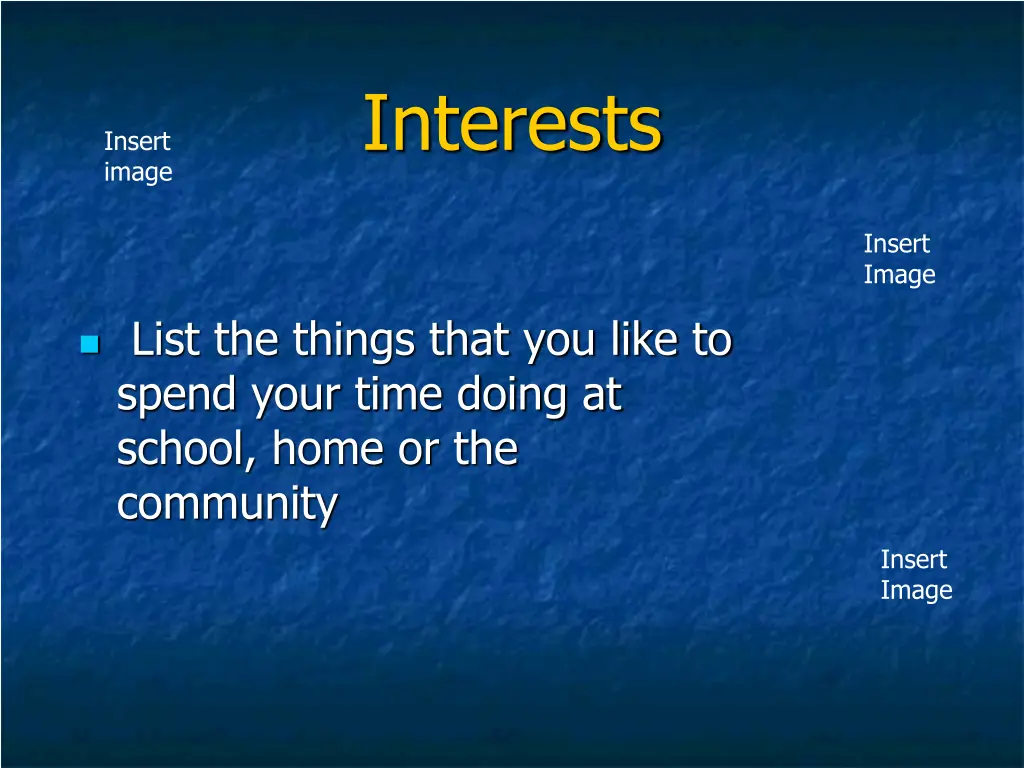 interests