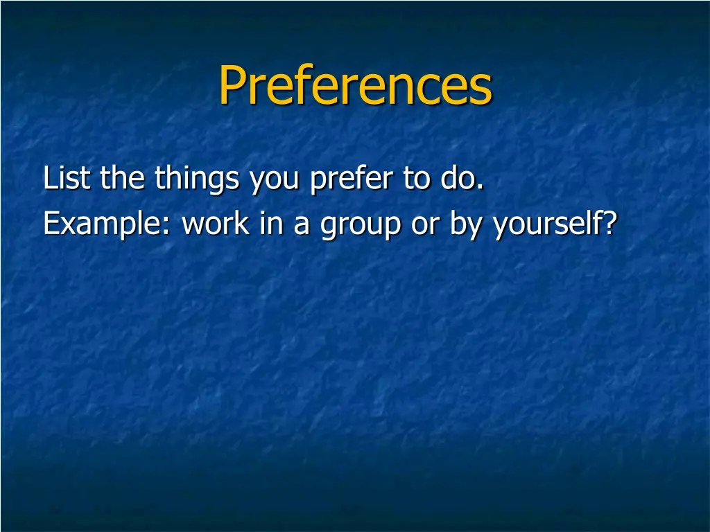preferences