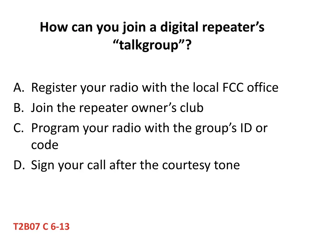 how can you join a digital repeater s talkgroup