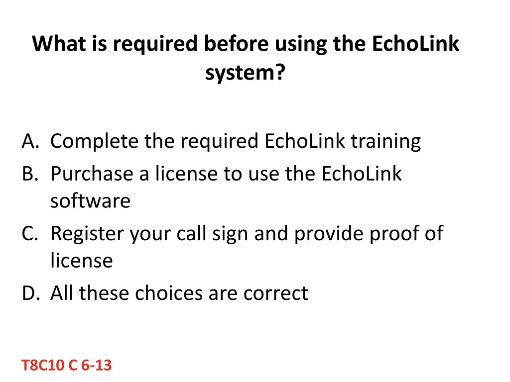 what is required before using the echolink system