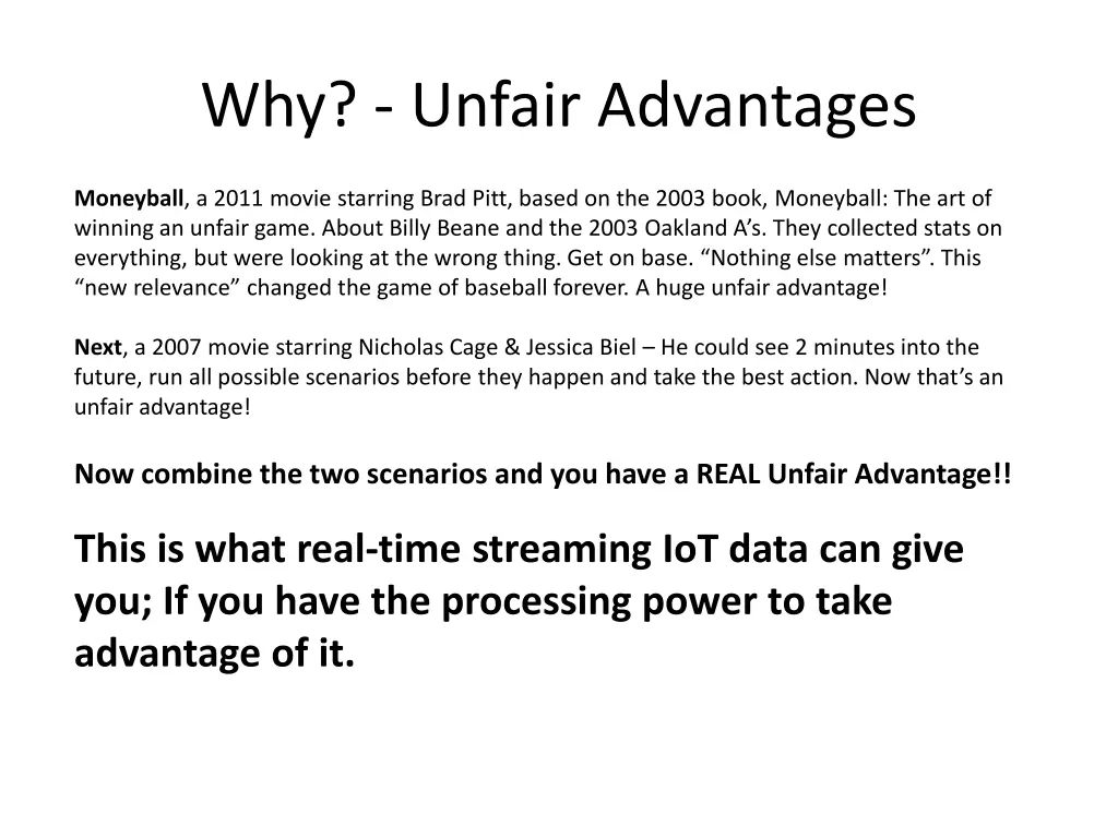 why unfair advantages