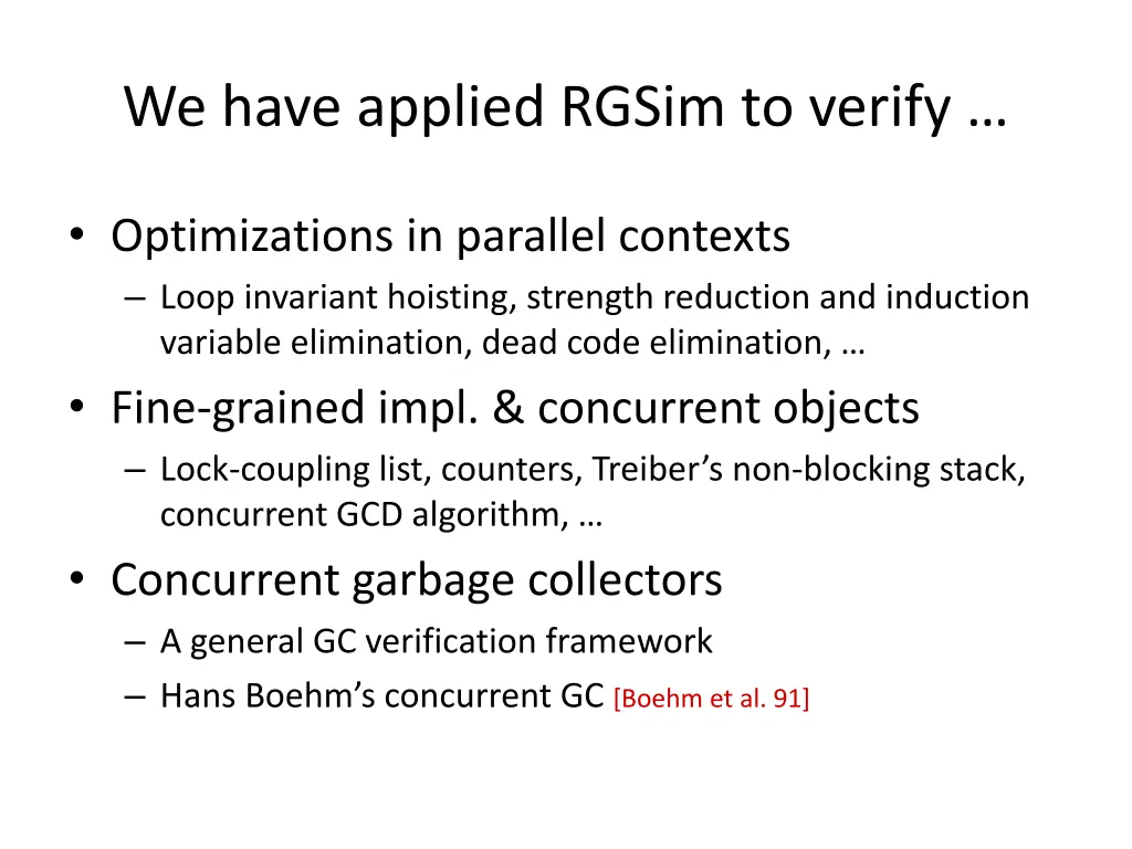 we have applied rgsim to verify