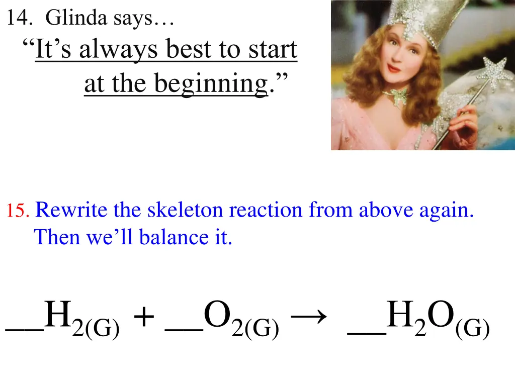 14 glinda says it s always best to start