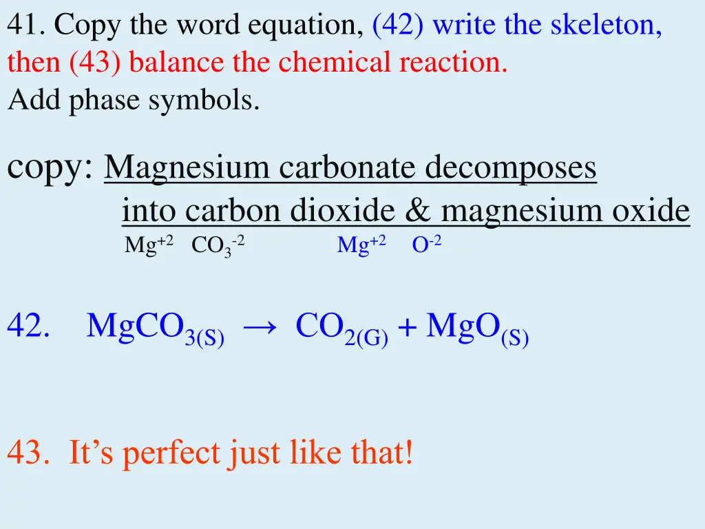 41 copy the word equation 42 write the skeleton 1