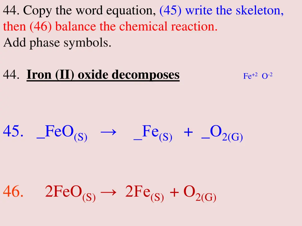 44 copy the word equation 45 write the skeleton 1