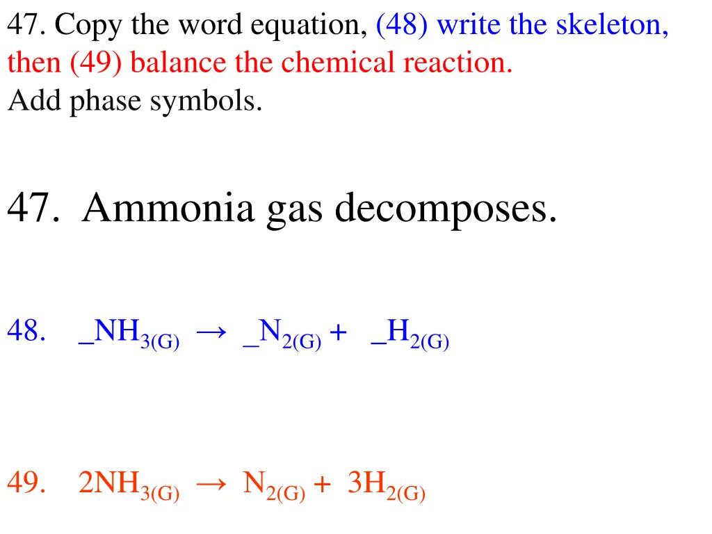 47 copy the word equation 48 write the skeleton 1
