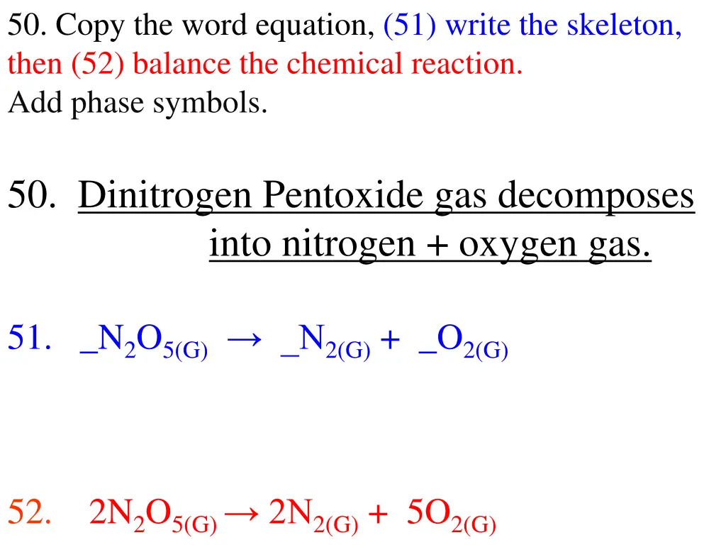 50 copy the word equation 51 write the skeleton 1