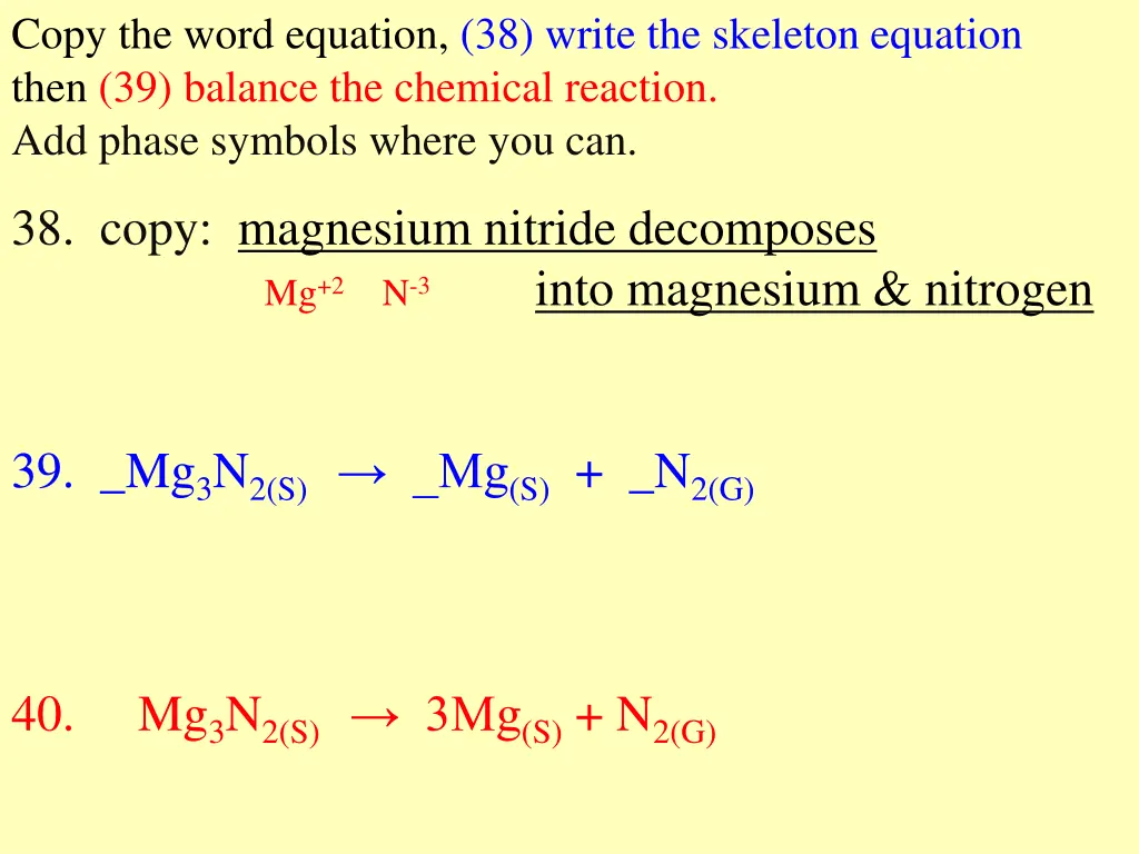 copy the word equation 38 write the skeleton