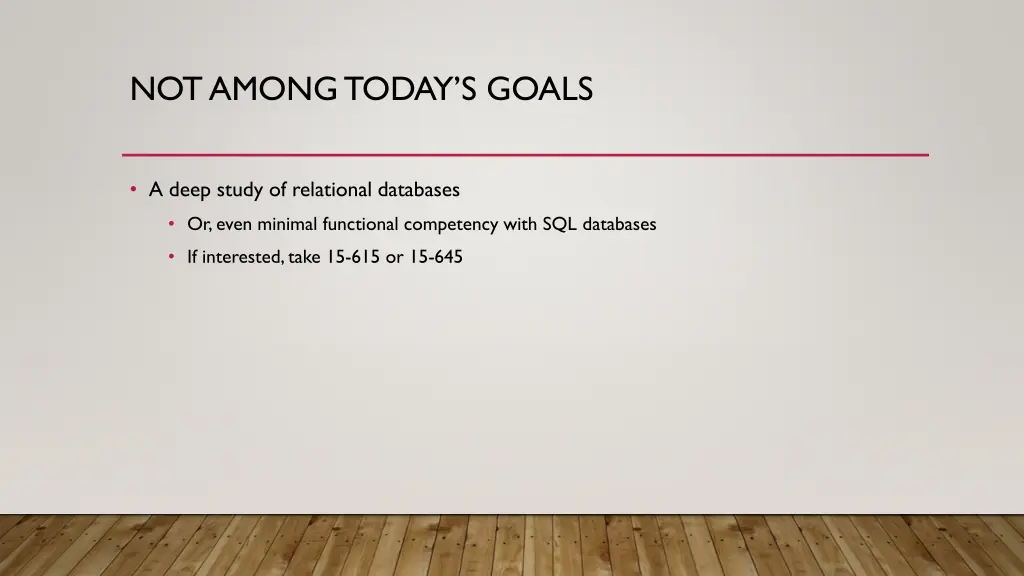 not among today s goals