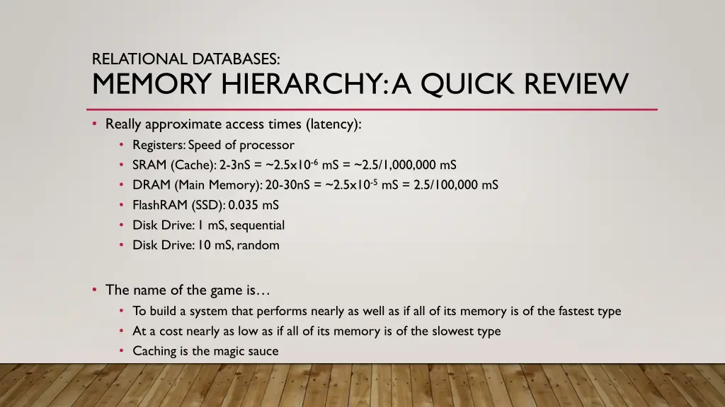 relational databases memory hierarchy a quick